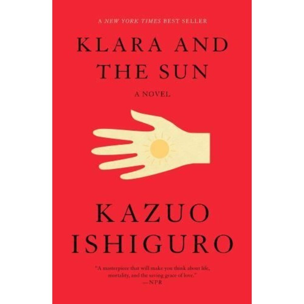 New Klara and The Sun by Kazuo Ishiguro (1st Edition 6th Printing Hardcover)
